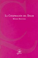 La conspiración del dolor
