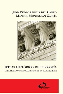 Atlas histórico de filosofía (del mundo griego al inicio de la ilustración)