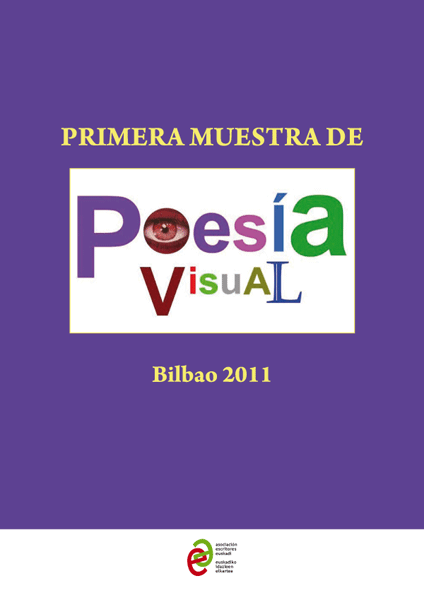 Muestra de poesia visual Bilbao 2011