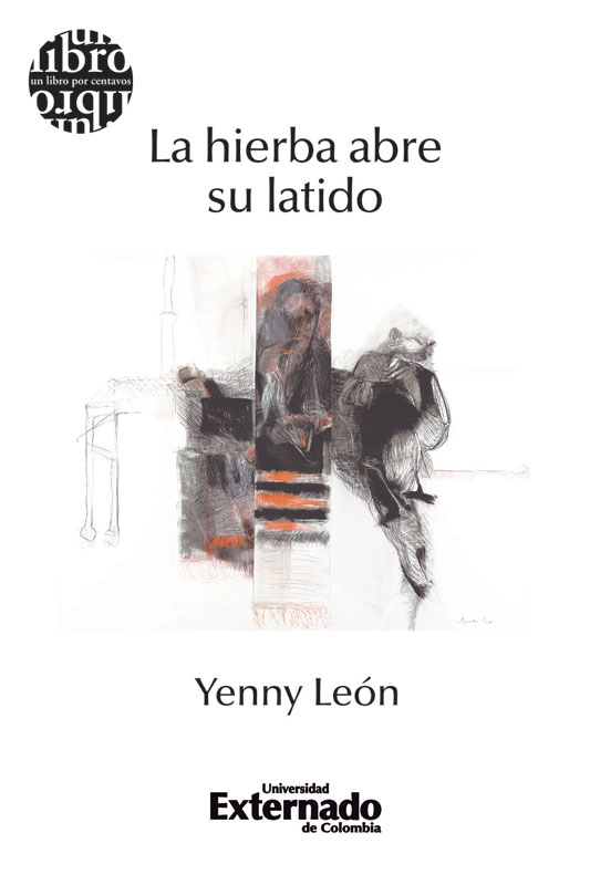 la hierba abre su latido